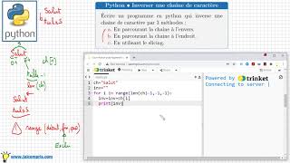 python • inverser chaine de caractères par 3 méthodes • exercice très complet boucle for &amp; slicing
