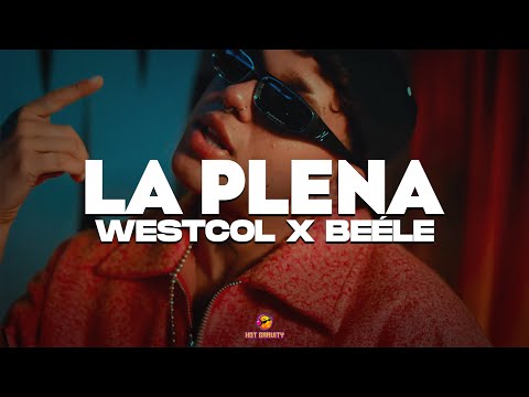 Beéle, Westcol, Ovy On The Drums - LA PLENA