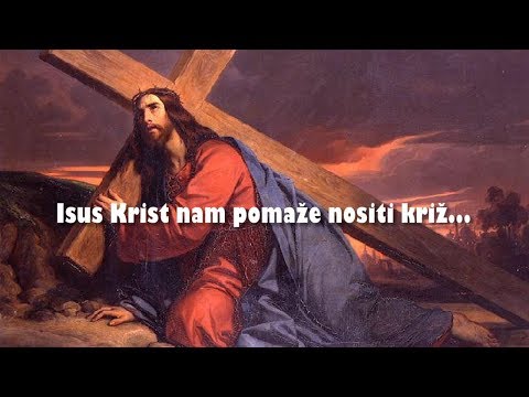 '... NEKA UZME SVOJ KRIŽ' - 10. Isus Krist nam pomaže nositi križ...