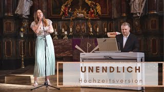 Sarah Connor - Unendlich (Hochzeitsversion Glanzgesang)