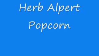Herb Alpert - Popcorn.wmv