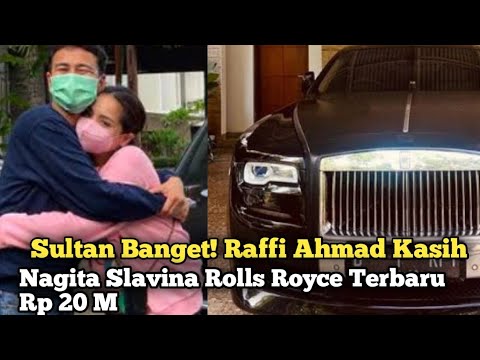 📢📢Sultan Banget! Raffi Ahmad Kasih Nagita Slavina Rolls Royce Terbaru Rp 20 M