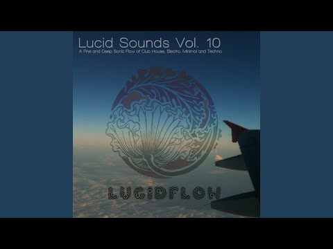 Lucid Sounds Ten (DJ Mix)