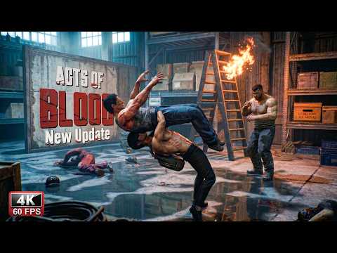 ACTS OF BLOOD – NEW UPDATE is INSANE! Brutal Combat Gameplay | Full Demo 4K 60FPS