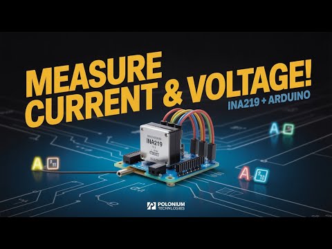INA219 Current Sensor Explained | How to Measure Voltage & Current with Arduino or ESP32