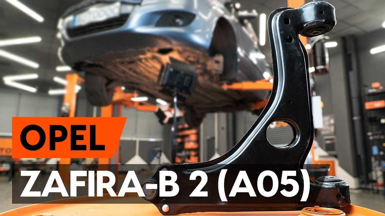 Byta främre undre arm på Opel Zafira B A05 – utbytesguide