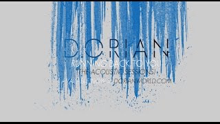 Dorian "Running Back To You" (Acoustic Version)