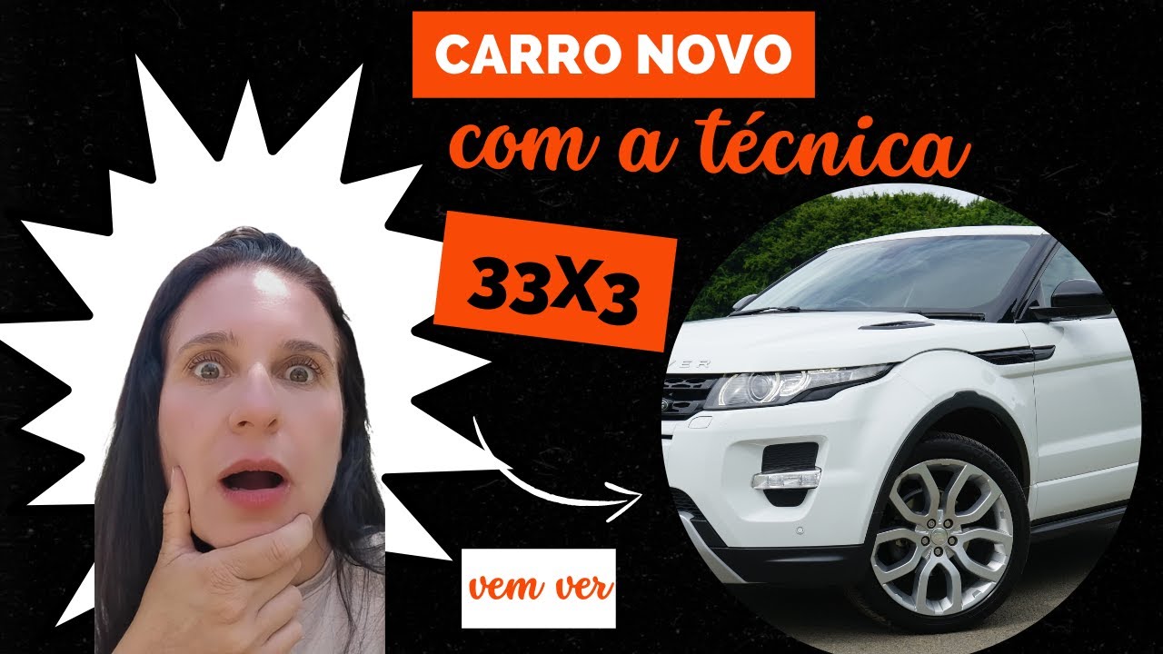 Como manifestar um CARRO NOVO com a técnica 33x3? Passo a passo para você!