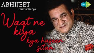 Waqt Ne Kiya Kya Haseen Sitam | Abhijeet Bhattacarya | #StayHome |#StaySafe