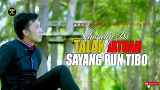 Download lagu Jhonedy BS • Talak Jatuah Sayang Pun Tibo • Dendang Minang Terbaru mp3