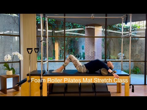 Foam Roller Pilates Mat Stretch Class - Tuesday June 21st
