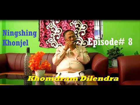 Ningshing Khonjel II Episode 8 II by Khomdram Dilendra