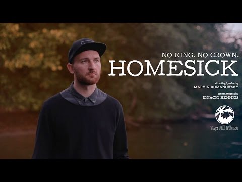 No King. No Crown. - Homesick (Official Video)