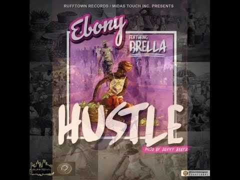 Ebony – Hustle (Feat. Brella) Prod. By Danny Beatz