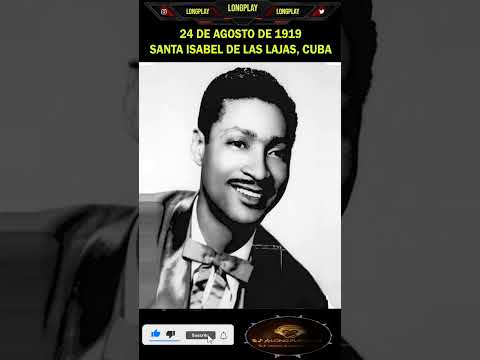 "BENNY MORÉ" "EL BÁRBARO DEL RITMO" (Nacimiento) - 24/08/1919 - Hoy cumpliría 103 años de vida