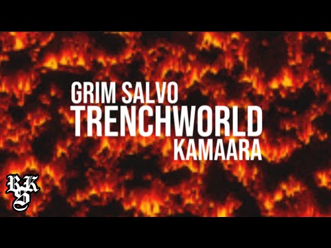 KAMAARA x Grim Salvo - TrenchWorld (Lyrics Video)