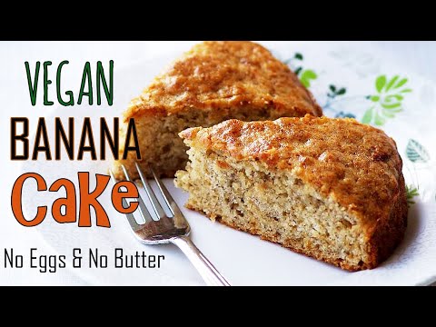 Eggless Banana Cake Recipe - How to Make Vegan Banana Cake Recipe