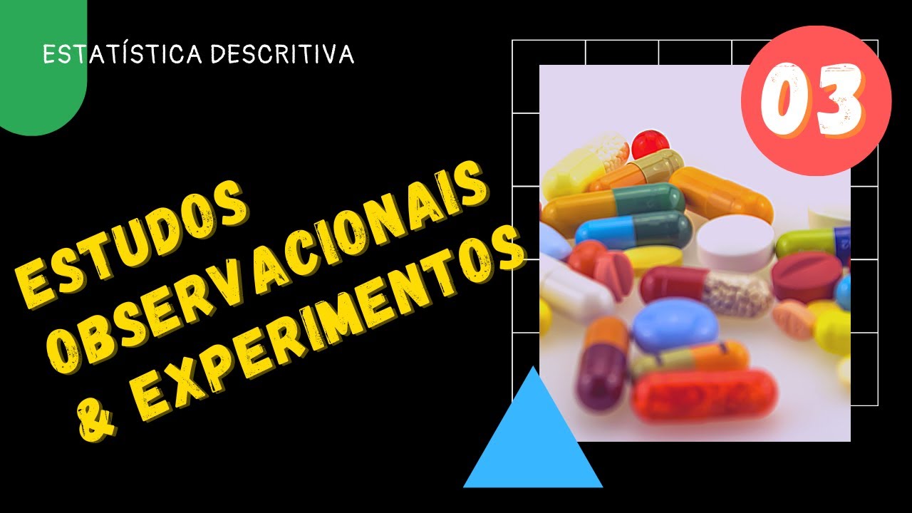 Estudos observacionais & Experimentos