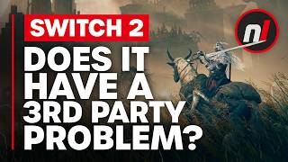 Does Switch 2 Have a 3rd Party Problem?