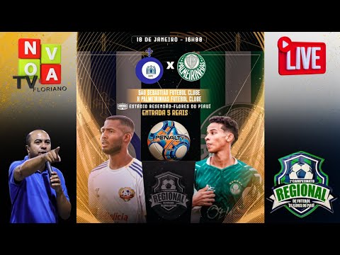 SÃO SEBASTIÃO X PALMEIRINHAS - Regional de Flores do PI 2025 - AO VIVO