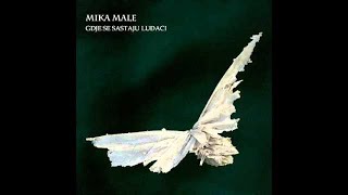 Mika Male - Nisam te pustio na vrijeme [audio]