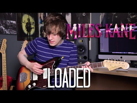 Loaded - Miles Kane Cover
