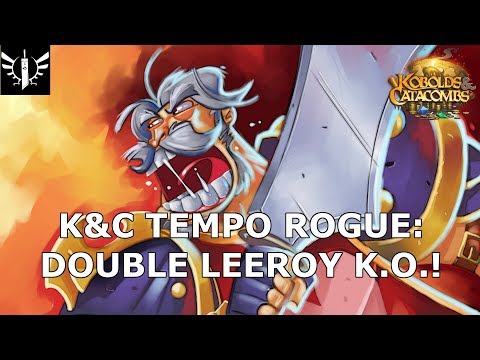 Double Leroy K.O.! (Tempo Rogue) - [Hearthstone: Kobolds & Catacombs]