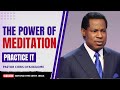 THE POWER OF MEDITATION PASTOR CHRIS OYAKHILOME PRACTICE THIS IN 2025