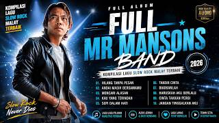 Download lagu LAGU SEDIH DI ANTARA LAGU VIRAL SEKARANG - FULL ALBUM MR MANSONS BAND Pilihan slow rock malaysia mp3