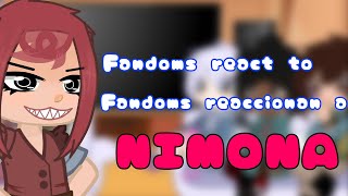 Fandoms react to Nimona! / Fandoms reaccionan a Ni