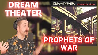 FIRST TIME REACTING - Dream Theater  - Prophets of War