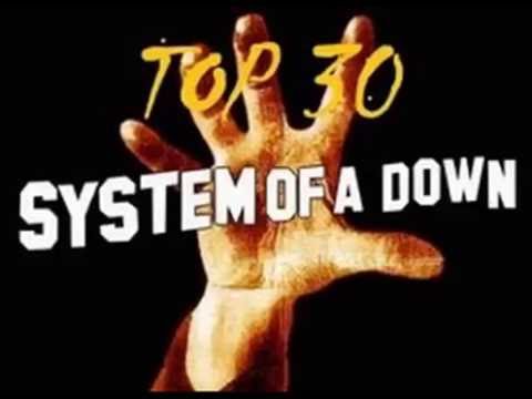 TOP 30 SYSTEM OF A DOWN SONGS (Full Album)
