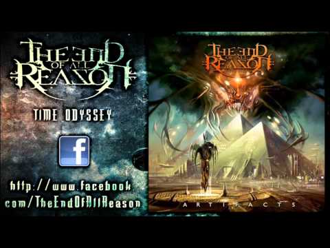 The End of All Reason - Time Odyssey (New Song 2012)