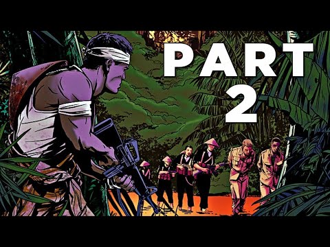 FAR CRY 5 HOURS OF DARKNESS Gameplay Walkthrough Part 2 VIETNAM FULL GAME [1080p HD] -RTX 2060 Super