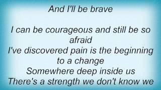 Jamie O'neal - Brave Lyrics