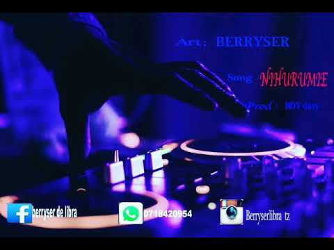 Berryser_-_Nihurumie (official music audio) producer by Boy David