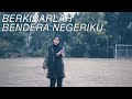 Hanin Dhiya - Berkibarlah Bendera Negeriku (Gombloh Cover)