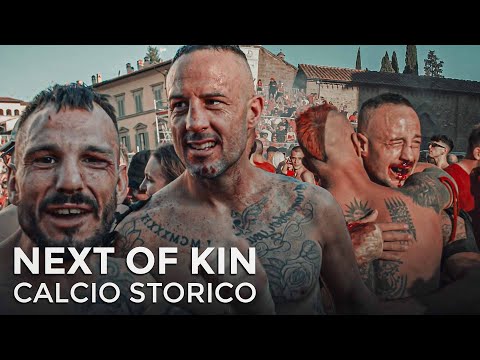 The most savage sport in the world | Next of Kin: Calcio Storico