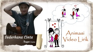 Download lagu ANGGA CANDRA | SEDERHANA CINTA ((Animasi Video Lirik)) mp3 Download lagu ANGGA CANDRA | SEDERHANA CINTA ((Animasi Video Lirik)) mp3