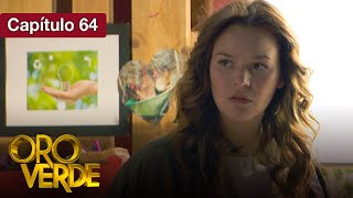 Oro Verde - EP64 - ¿Amor o venganza? - Serie completa en español - HD