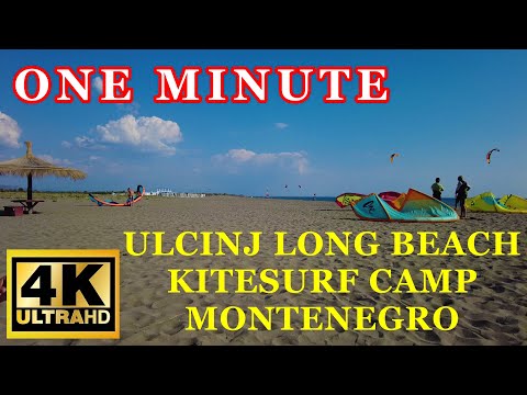 Ulcinj Long Beach Kitesurf Camp Montenegro ( one minute ) 4K Walking Tour