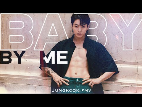 ⊹ BABY BY ME - JK/JUNGKOOK FMV.