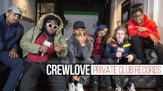 Crew Love : Private Club Records
