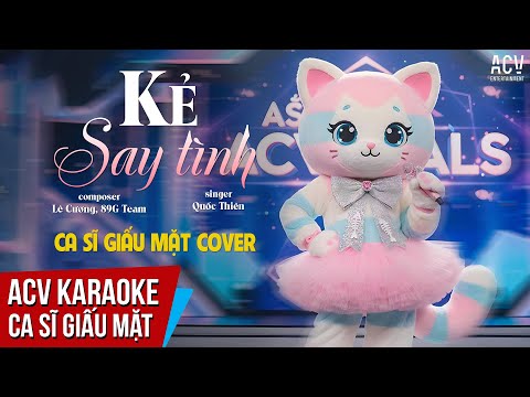 KARAOKE | Kẻ Say Tình - Ca Sĩ Giấu Mặt Cover | Beat Tone Nữ Chuẩn