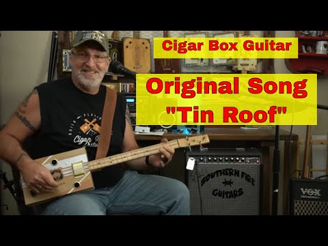 Cigar Box Guitar - Original Song Played on a CBG. "Tin Roof"