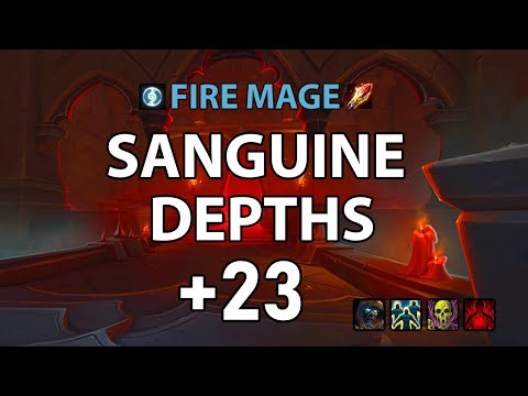 Sanguine Depths +23 | Fire Mage PoV