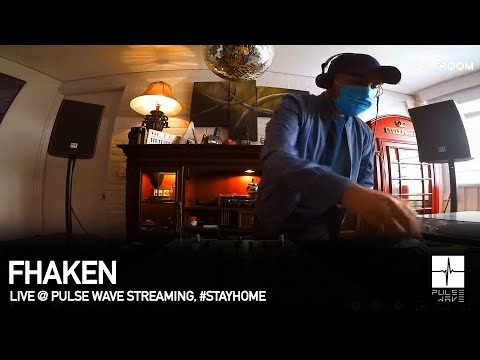 FHAKEN @ Pulse Wave Streaming #StayHome