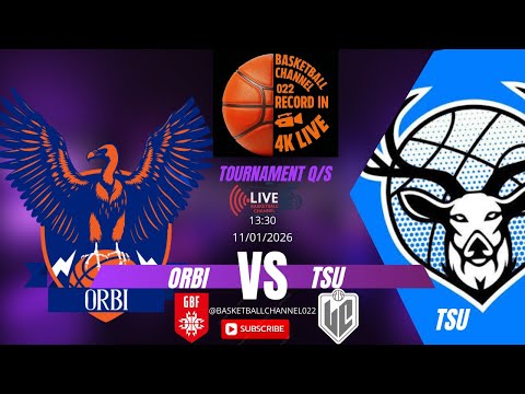 live 🔴 TSU  vs  Orbi  🏀 tournament Q/S Live streaming of Basketball Channel 022