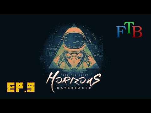 FTB Horizons: Daybreaker - More Power - Ep.9