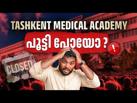 Is Tashkent Medical Academy Closed? ⚠️
